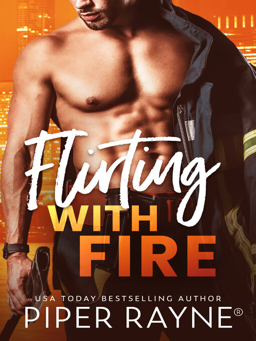 Title details for Flirting with Fire by Piper Rayne - Available